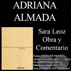 PRESENTAR LA OBRA DE SARA LEOZ NO ES FÁCIL - Por ADRIANA ALMADA